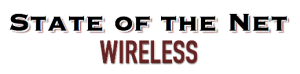 State of the Net Wireless