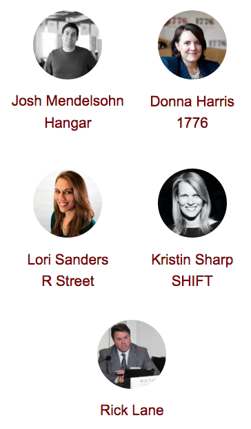 Josh Mendelson, Hanger, Donna Harris, 1776, Lori Sanders, R Street, Kristin Sharp, SHIFT, Rick Nale